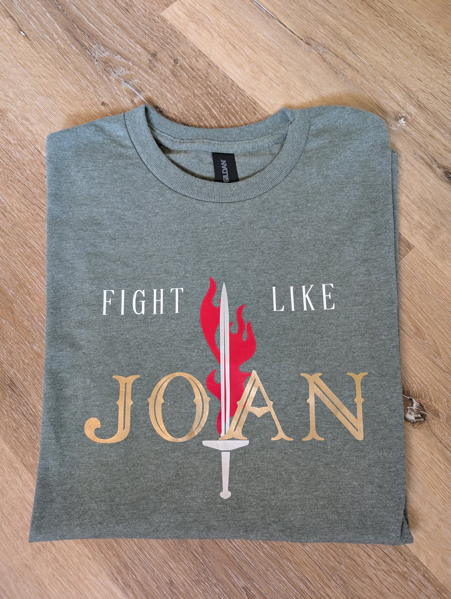 Fight Like Joan T-Shirt