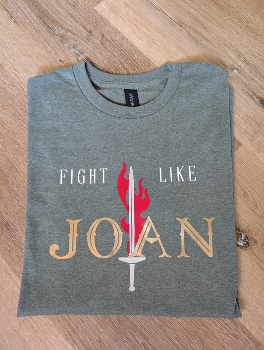 Fight Like Joan T-Shirt